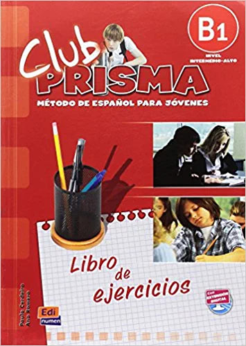 Club Prisma B1 - Libro de ejercicios Metodos de Espanol