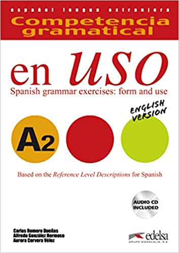 COMPETENCIA GRAMATICAL EN USO A2 - LIBRO DEL ALUMNO + CD - VERSIÓN INGLESA
