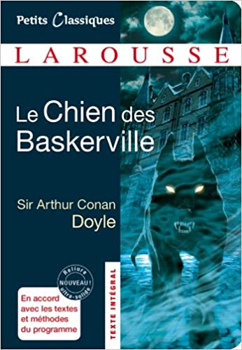 Le Chien des Baskerville LAROUSSE