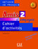 Amis Et Compagnie Niveau – 2 Cahier D'Activités