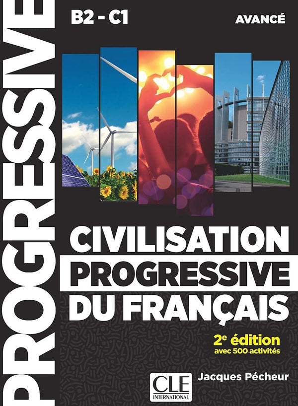 Progressive civilization of French - Advanced level (B2 / C1) - Book + CD + Book-web - 2nd edition