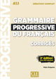 Grammaire Prog. Du Français -Débutant Complet - 2Ème Édition - Corrigés