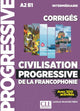 Civilisation Progressive De La Francophonie - Niveau Intermédiaire (A2/B1) - Corrigés - Nouvelle Couverture