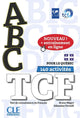 ABC TCF pour le Québec - Tous niveaux - Livre + CD + Entrainement en ligne