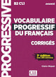 Vocabulaire Prog. Du Français - Niveau Avancé - 3Ème Édition - Corrigés