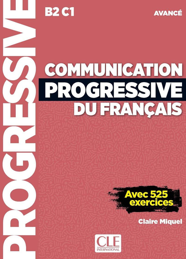 Communication Prog. Du Français - Niveau Avancé - Livre + Cd - Nouvelle Couverture