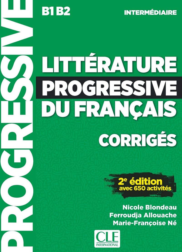 Littérature Prog. Du Français - Niveau Intermédiaire - Corrigés - 2Ème Édition - Nouvelle Cou.
