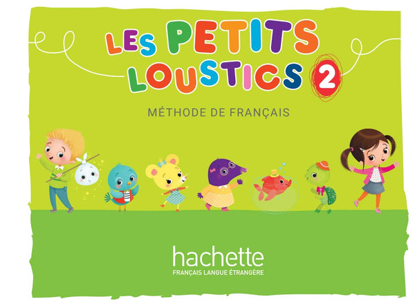 Les Petits Loustics - 2 Livre De L'Élève