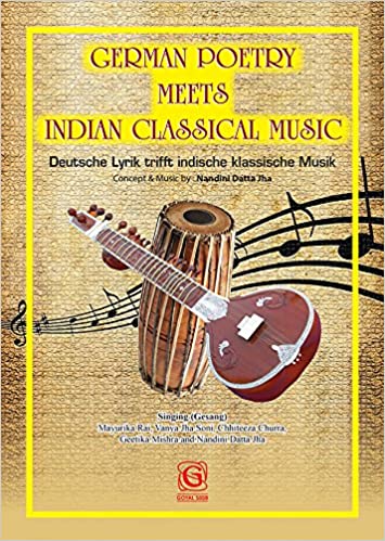 GERMAN POETRY MEETS INDIAN CLASSICAL MUSIC Audio Downloadable