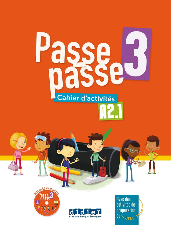 Passe-Passe Niveau 3 Cahier D’Activités Fle + Cd Mp3