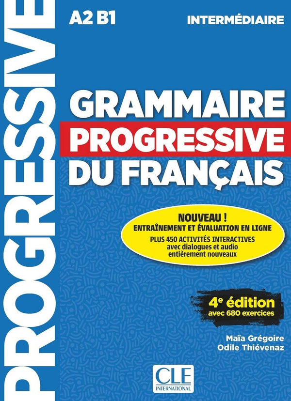 Grammaire progressive du français -Niveau intermédiaire (A2/B1)-Livre+CD+Appli-web -4ème édition