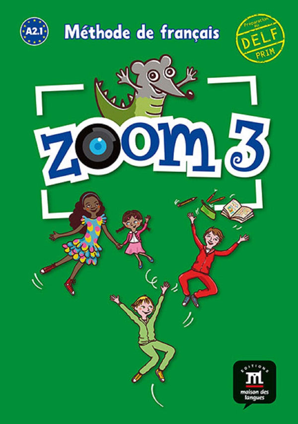 Zoom – 3 Livre De L'Élève