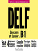 Delf Junior/Scolaire B1 + Audio En Téléchargement Nouveau Format D'épreuves
