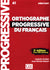 Orthographe progressive du français - Niveau débutant (A1) - Livre + CD - 2ème édition