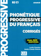Phonétique Prog.Du Français - Niveau Avancé - Corrigés - Nouvelle Couverture