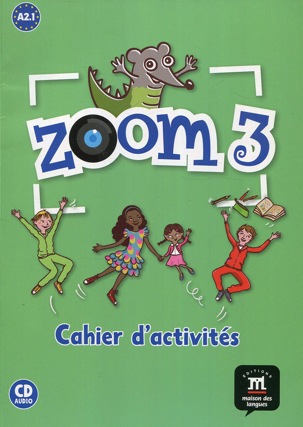 Zoom – 3 Cahier D'Activités Fle + Cd Audio