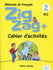 Zigzag + 2 Cahier D'Activités