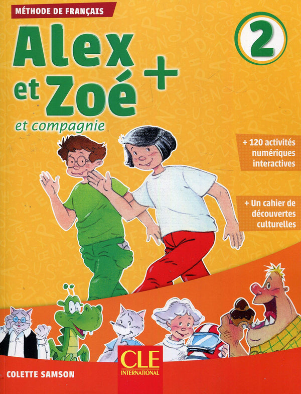 Alex et Zoé + 2 - Niveau A1.2 - Livre de l'élève + CD