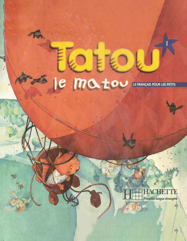 Tatou Le Matou 1 - Livre De L'élève