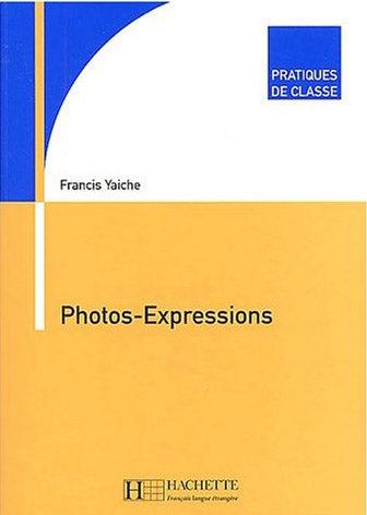 Pratiques de classe - Photos-Expressions