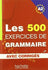 Les 500 Exercices De Grammaire A2-Hachette