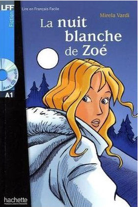 La Nuit blanche de Zoé + CD audio (A1)