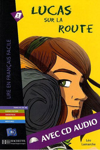 Lucas Sur La Route + Audio Cd (Lamarche)