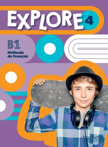 Explore 4 B1 Méthode de français - Livre de l'élève - Grand Format