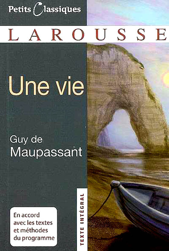 Une Vie-Guy De Maupassant-Larousse