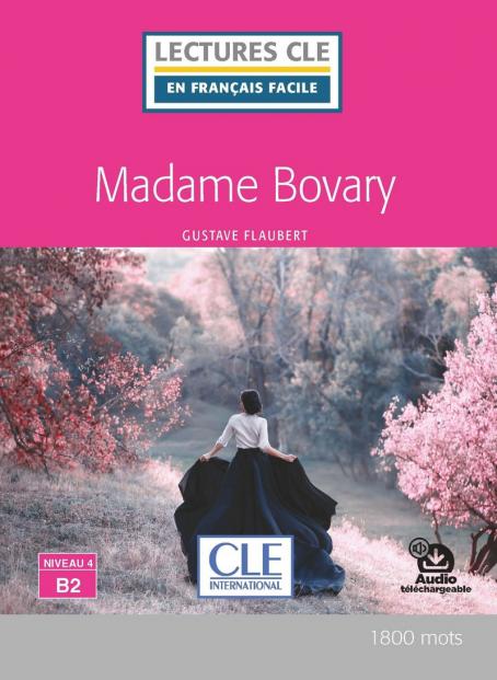 Madame Bovary - Niveau 4/B2  - Livre + Audio téléchargeable