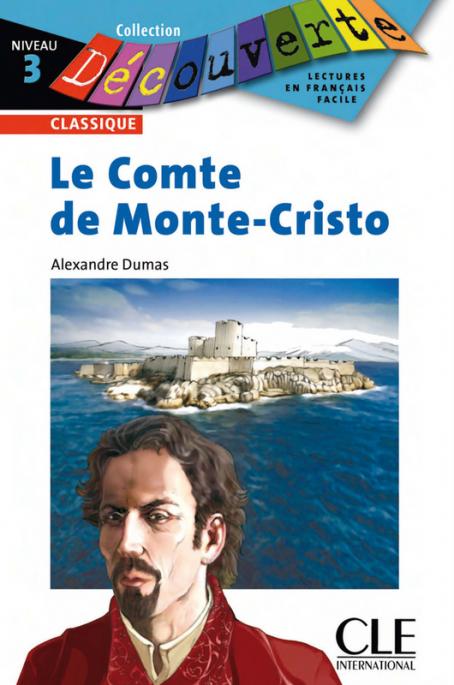 Le Comte de Monte-Cristo - Niveau 3 - Lecture Découverte - Livre