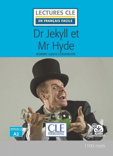 Dr Jekyll et Mr Hyde - Niveau 2/A2 Livre + Audio téléchargeable
