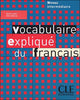 Vocabulaire Expliqué Du Français - Niveau Intermédiaire - Livre