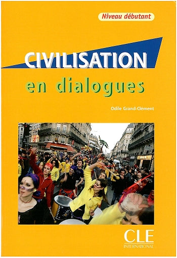 Civilisation en dialogues + CD audio  -  Debutant