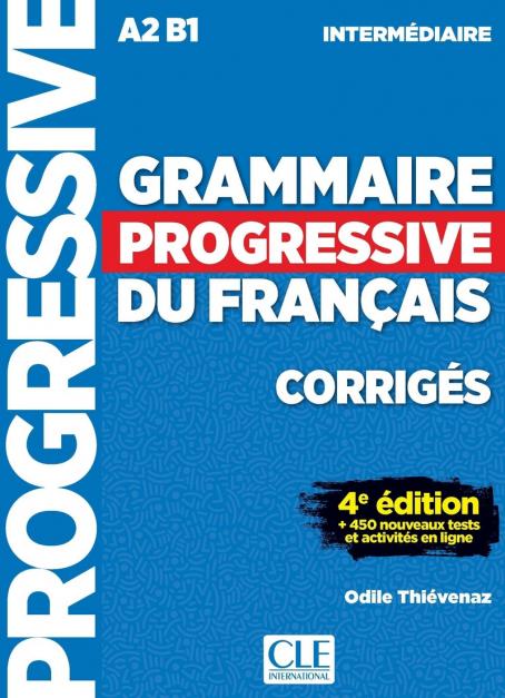 Grammaire progressive du français - Niveau intermédiaire - Corrigés - 4ème dition
