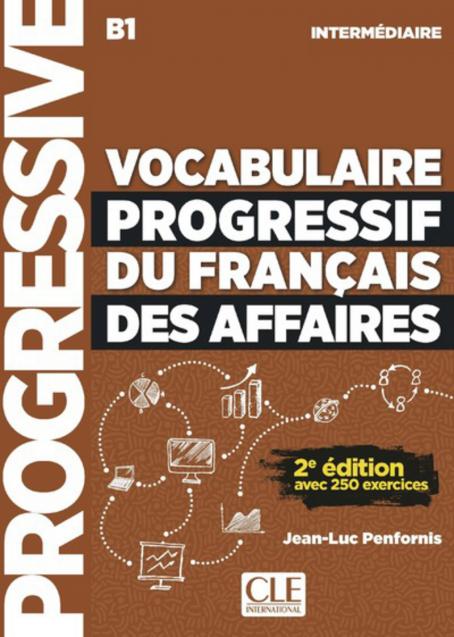 Vocabulaire progressif du français des affaires - Niveau intermédiaire (A2/B1) - Livre + CD - 2ème édition