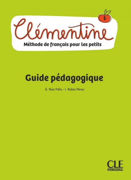 Clémentine 1 - Niveau A1.1 - Guide pédagogique