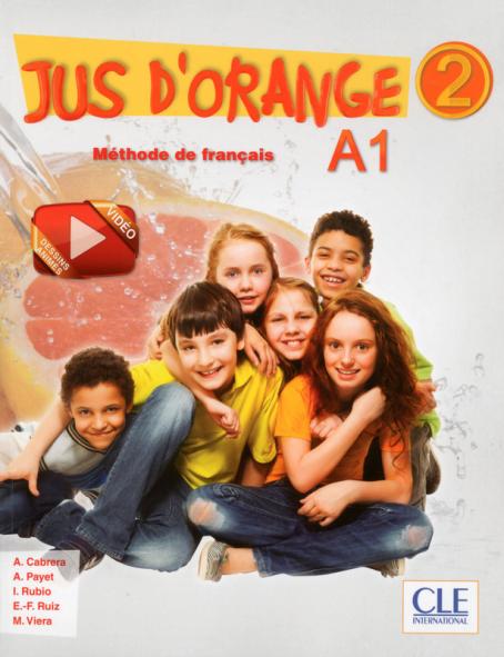 Jus d'orange 2 - Niveau A1 - Livre de l'élève + DVD