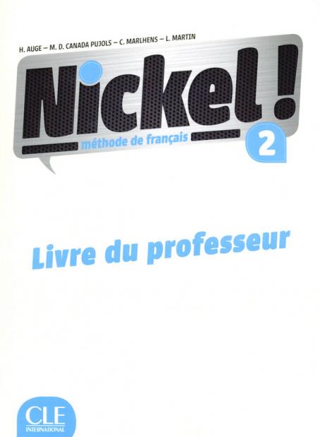 Nickel! 2 - Niveaux A2/B1 - Guide pédagogique