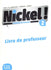 Nickel! 2 - Niveaux A2/B1 - Guide pédagogique
