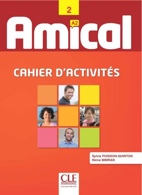 Amical 2 - Niveau A2 - Cahier d'activités