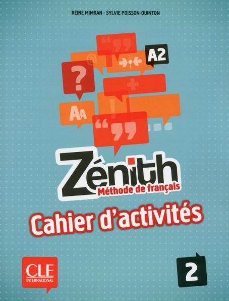 Zénith 2 - Niveau A2 - Cahier d'activités