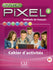 Nouveau Pixel 2 - Niveau A1 - Cahier d'activités