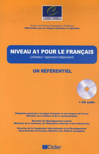Niveau A1 pour le Français - (Utilisateur / apprenant élémentaire)