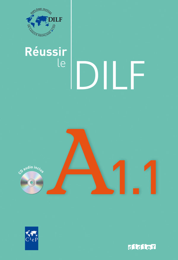 Réussir le DILF A1.1 – Livre + CD
