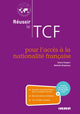 Réussir le TCF pour l’acces à la nationalité française (ANF) – Livre + CD + DVD