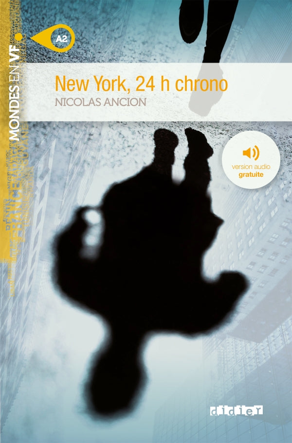 New York 24h chrono Niveau . A2 – Livre + mp3