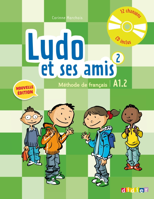 Ludo et ses amis Niveau 2 A1.2 Livre + CD audio (éd.2015)