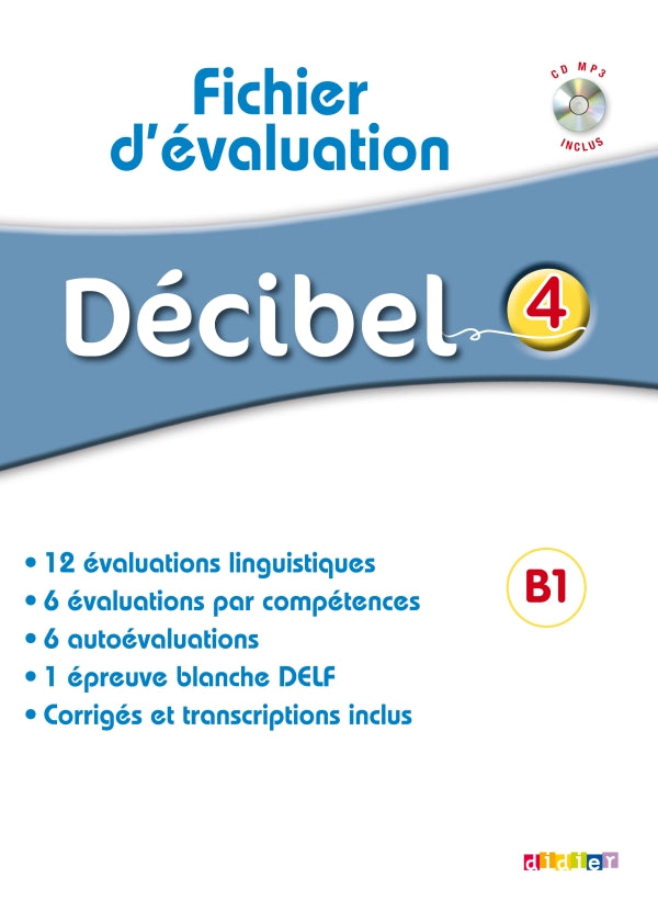 Décibel Niveau 4 B1 – Fichier d’évaluation + CD