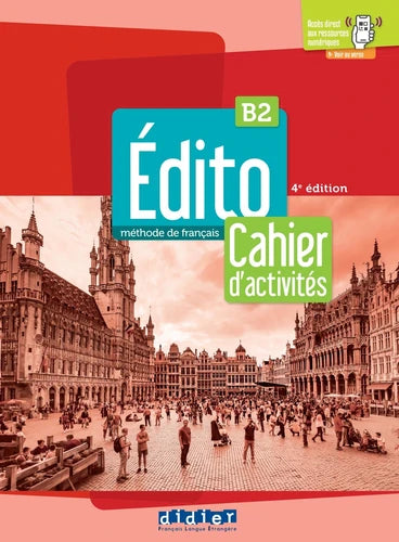 Edito B2- Cahier d'activites - Edition 2022
